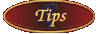 Tips